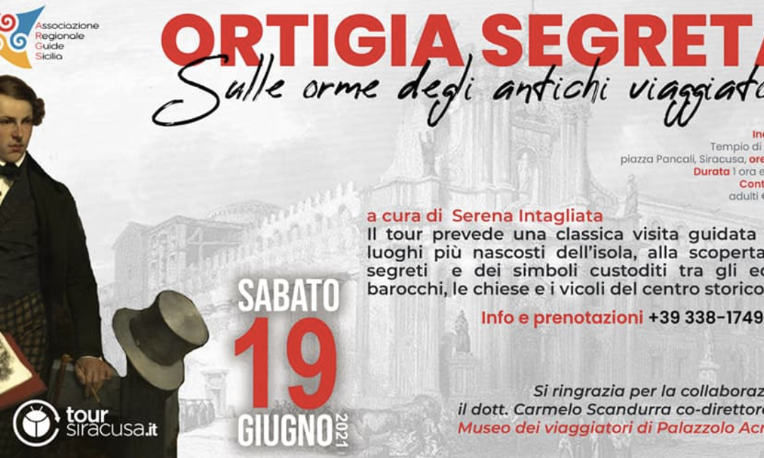 Ortigia segreta “Sulle orme degli antichi viaggiatori” – il nuovo tour dell’estate 2021